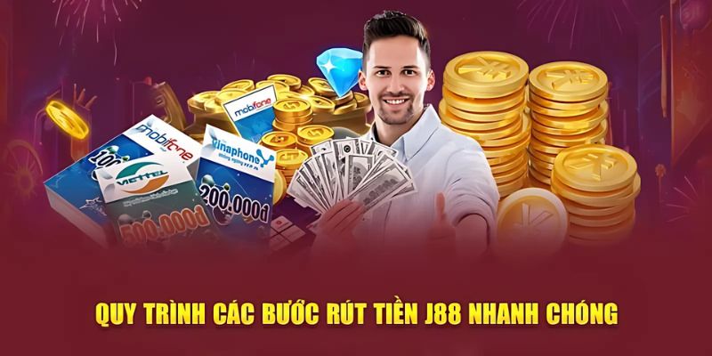 Các Bước Rút Tiền J888 Quan Trọng Cho Cược Thủ