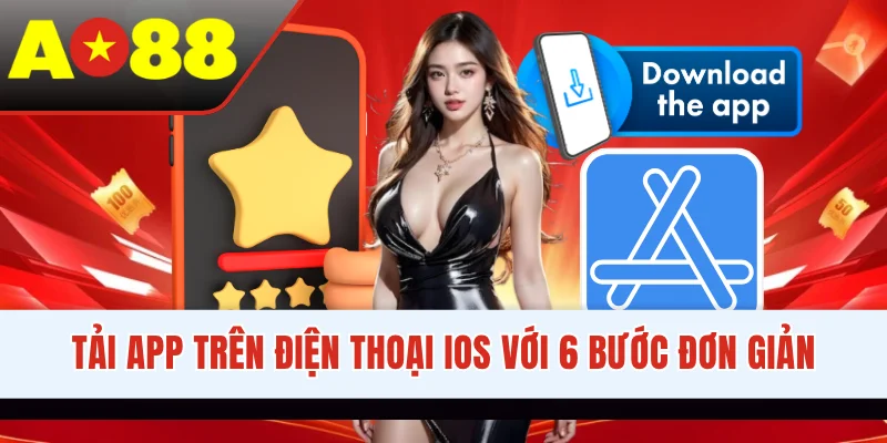 Hướng Dẫn Tải App AO88 Trên iOS
